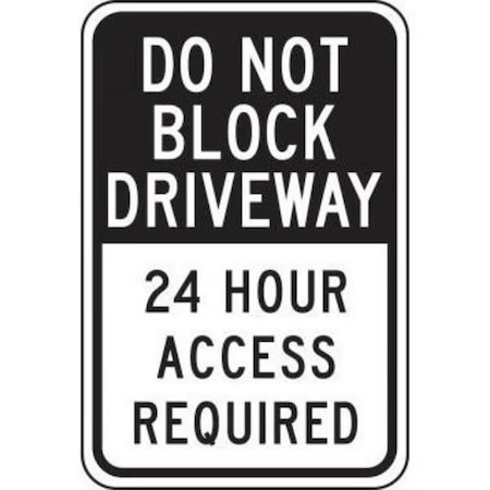 Accuform PARKING SIGN DO NOT BLOCK DRIVEWAY FRP256RA FRP256RA